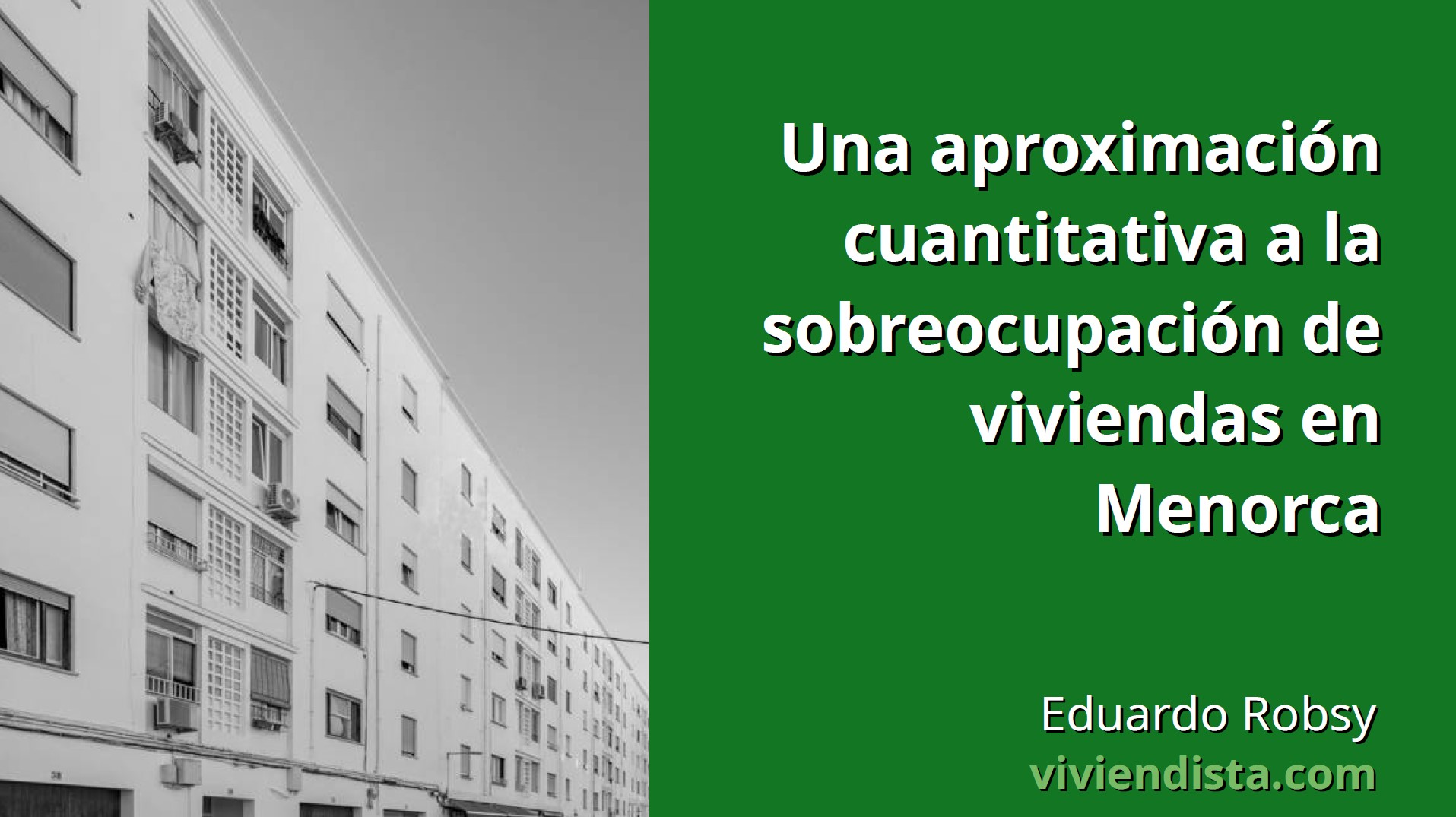 Una aproximación cuantitativa a la sobreocupación de viviendas en Menorca